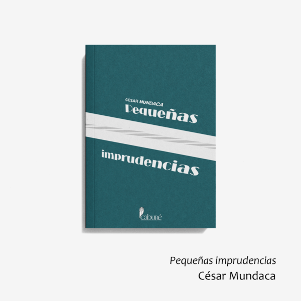 Pequeñas imprudencias