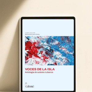 Voces de la isla (Antología de autores cubanos) | E-book Formato Kindle