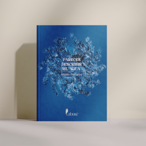 Pareces describir el agua