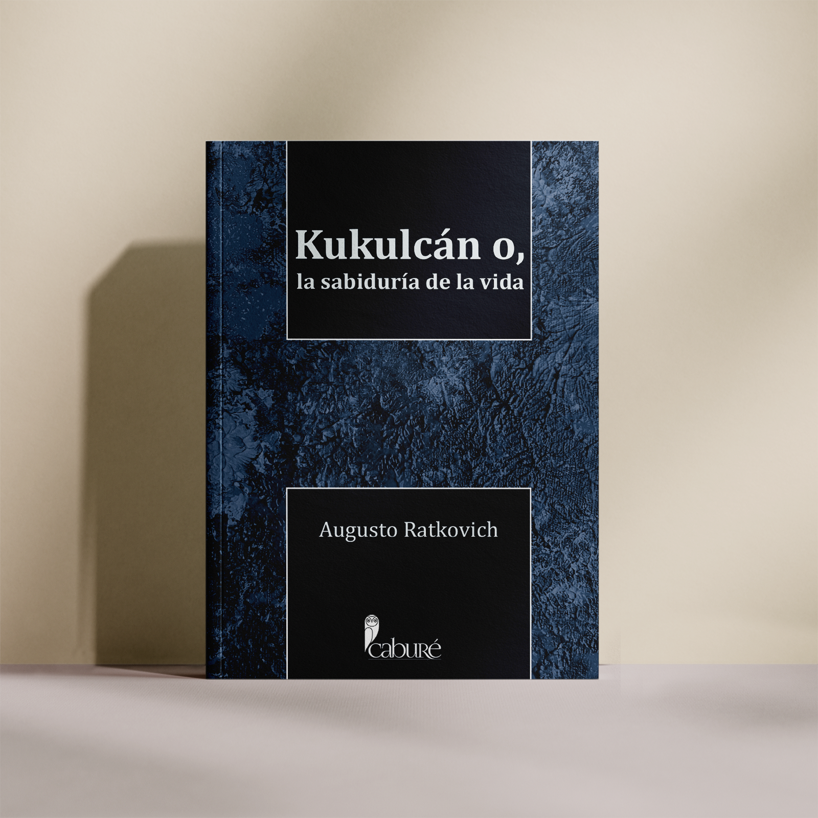 Kukulcán o, la sabiduría de la vida
