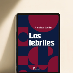 Los febriles | Ebook formato kindle