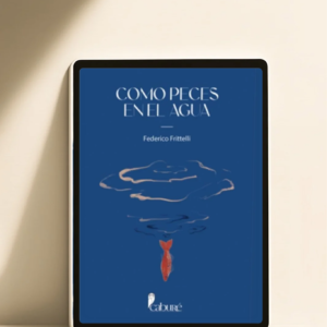 Como peces en el agua | Ebook formato Kindle