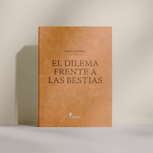 El dilema frente a las bestias