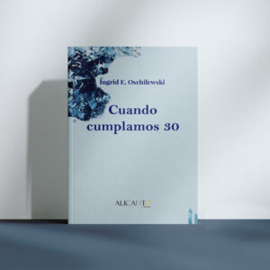 Cuando cumplamos 30
