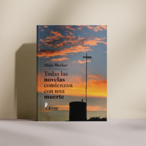 Todas las novelas comienzan con una muerte