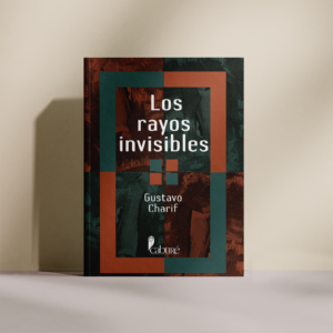 Los rayos invisibles Algo horrible y maravilloso