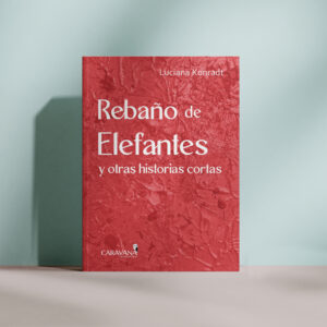 Rebaño de Elefantes y otras historias cortas