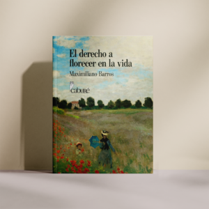 El derecho a florecer en la vida